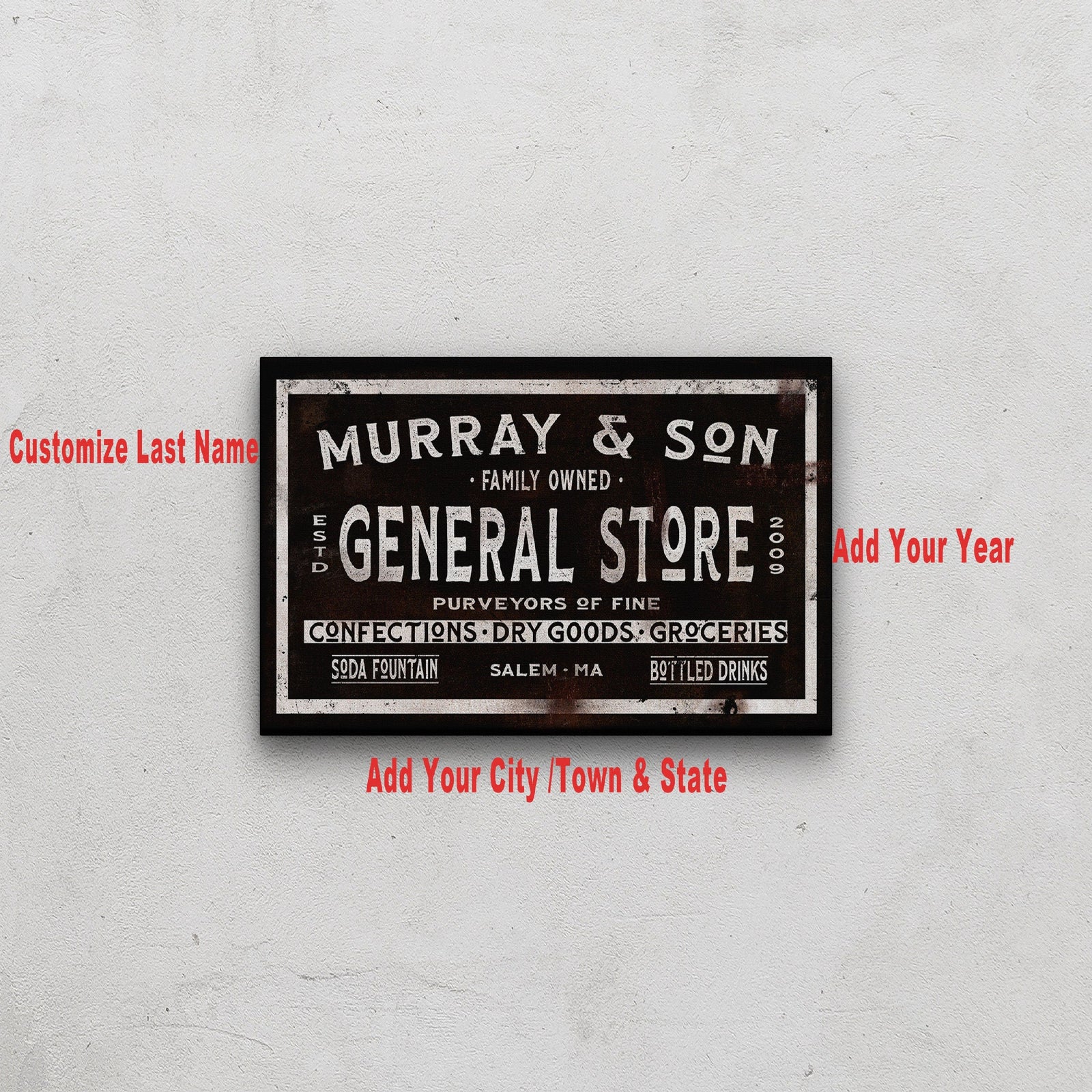 Customization preview showing text placement areas for family name, established year, and city/town and state on vintage general store sign canvas