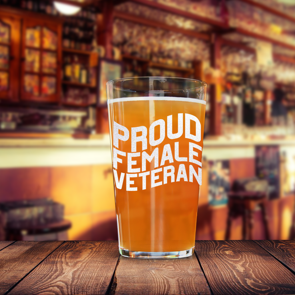 Proud Female Veteran Pint Glass