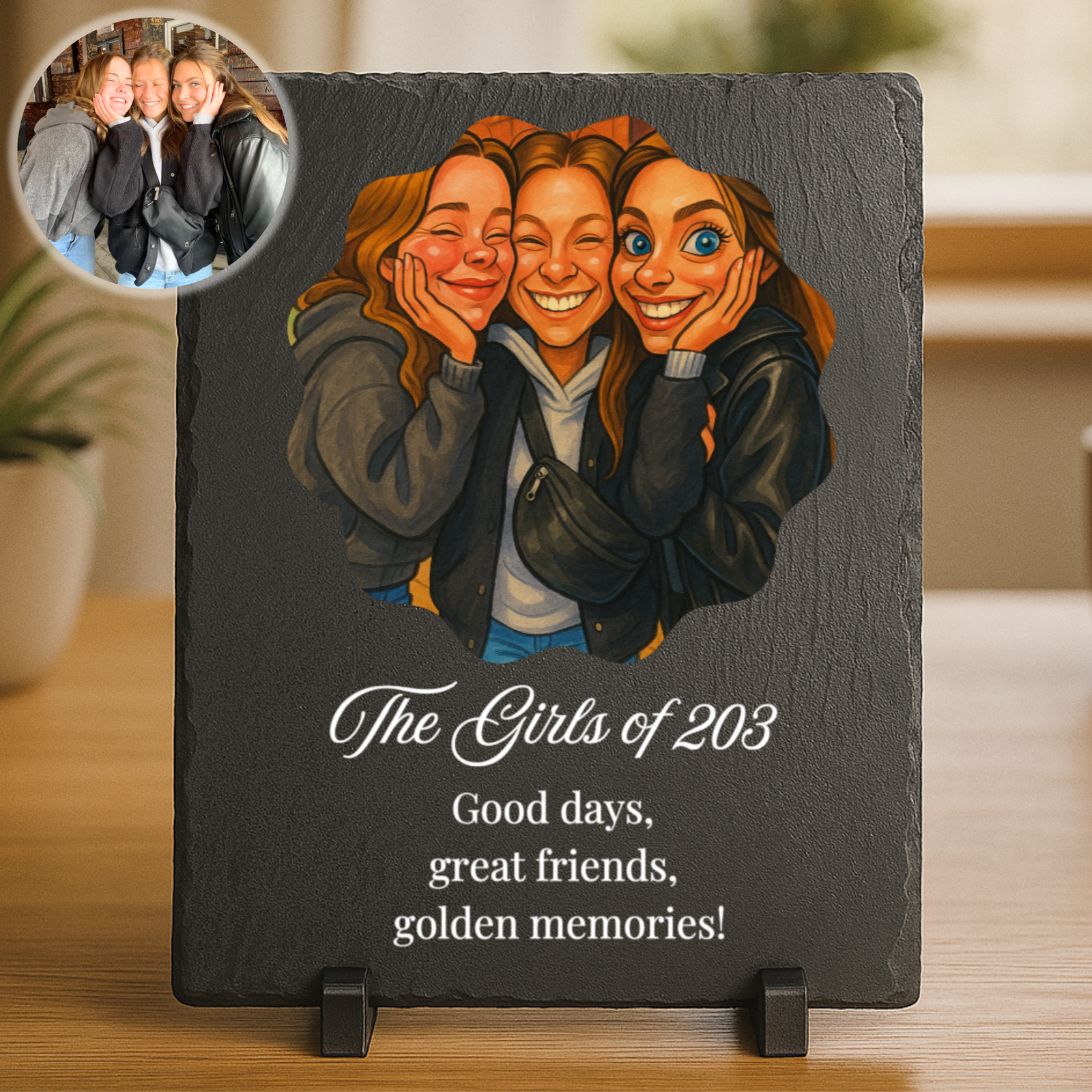 Dark slate plaque featuring a colorful caricature of three women with reddish-brown hair wearing black jackets, customized with sample text "The Girls of 203" and "Good days, great friends, golden memories!
