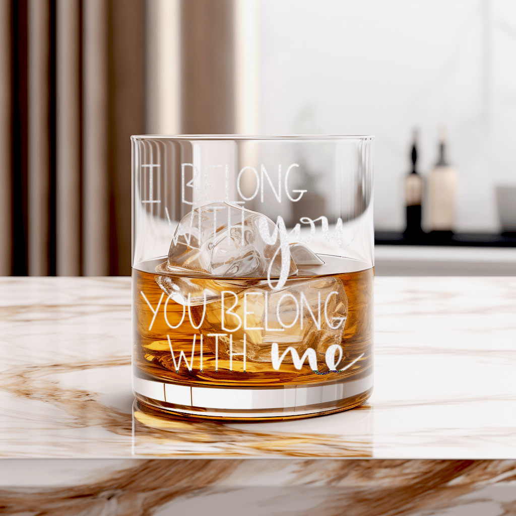 I Belong With You Whiskey Glass