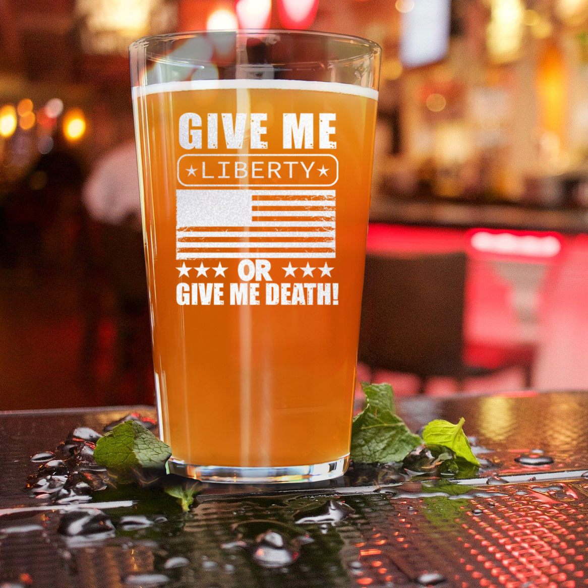 Liberty Or Death Pint Glass