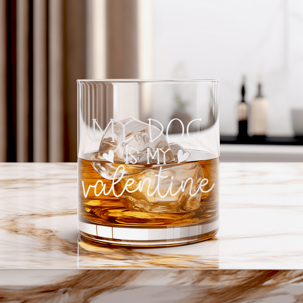 My Dog Is My Valentine Whiskey Glass