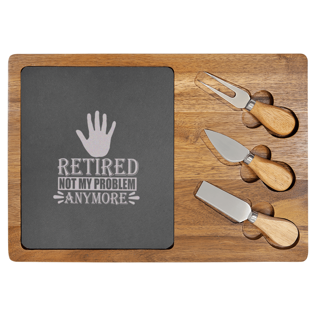 Not My Problem Im Retired Wood Slate Serving Tray