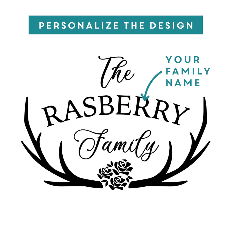 Customization preview showing antler and rose design with "The RASBERRY Family" text and arrow indicating where family name will be personalized
