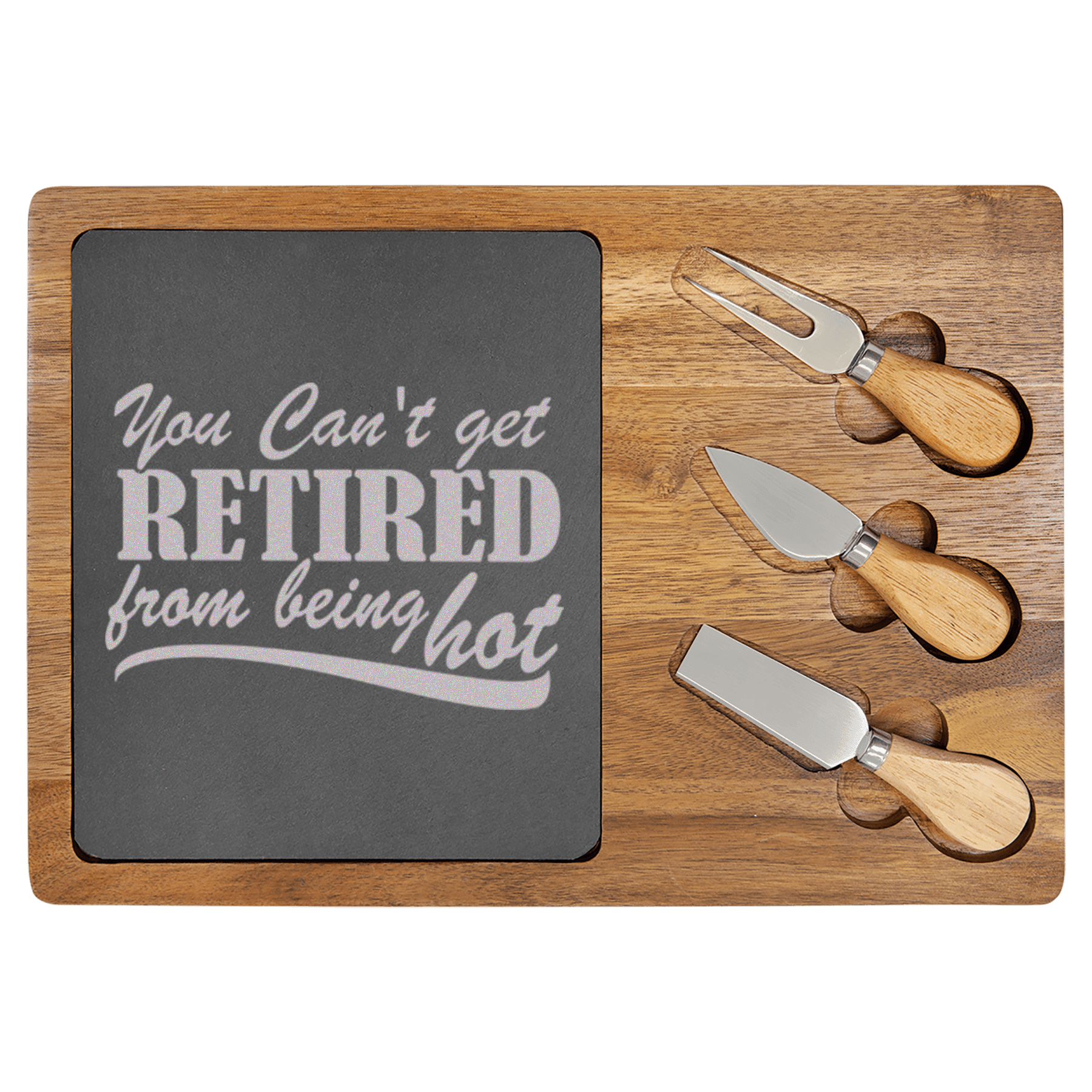 Retired But Still Hot Wood Slate Serving Tray
