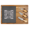 The Price Of Freedom Wood Slate Serving Tray