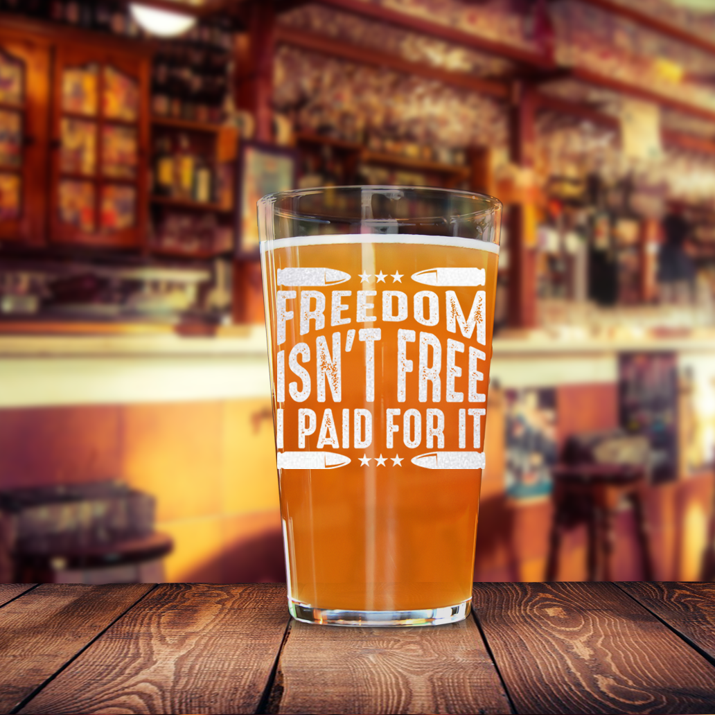 The Price Of Freedom Pint Glass